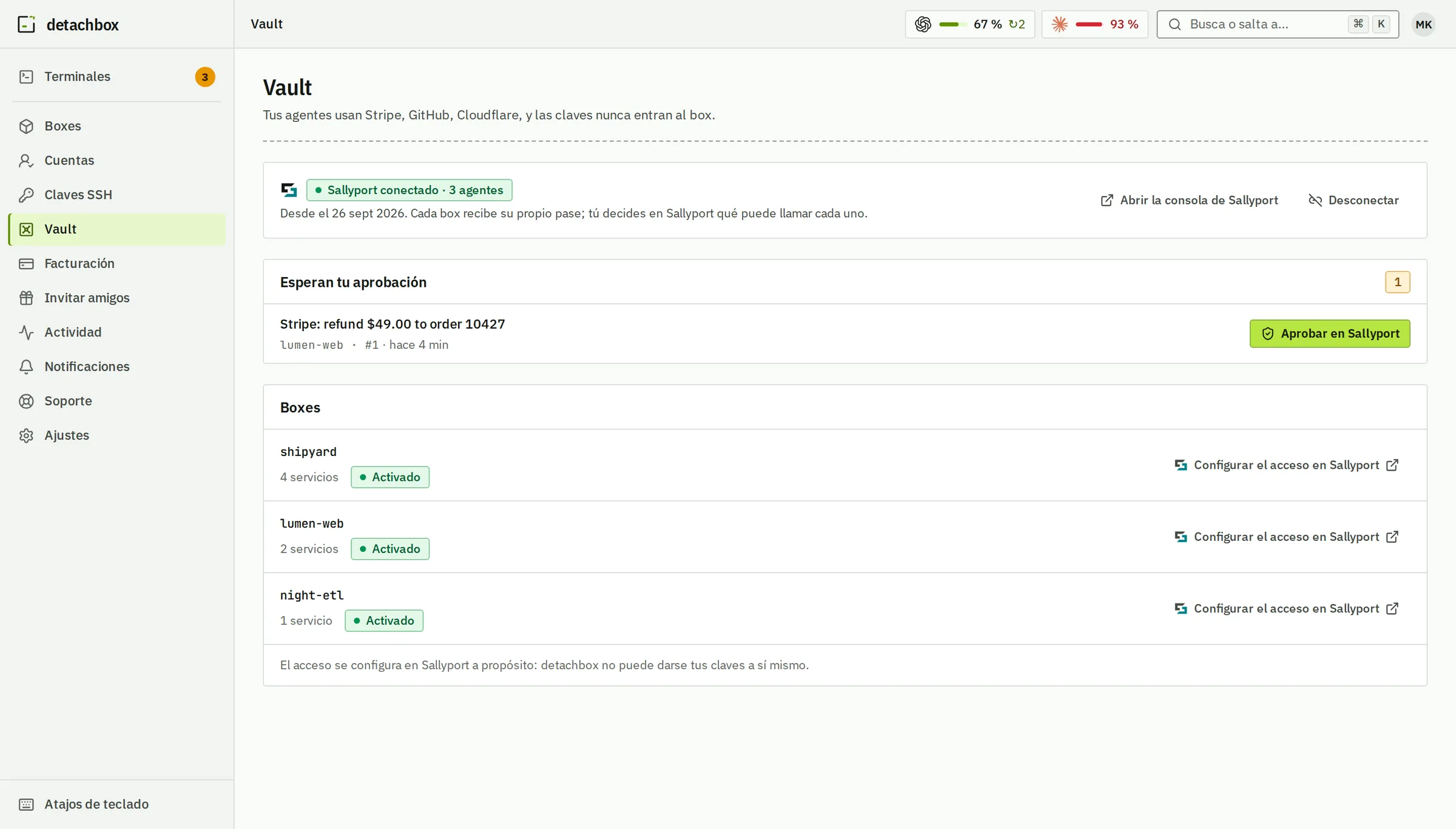 Vault, conectado a Sallyport Cloud: cada box tiene su propio agente con acceso a sus propios servicios, y las claves nunca entran en el box.