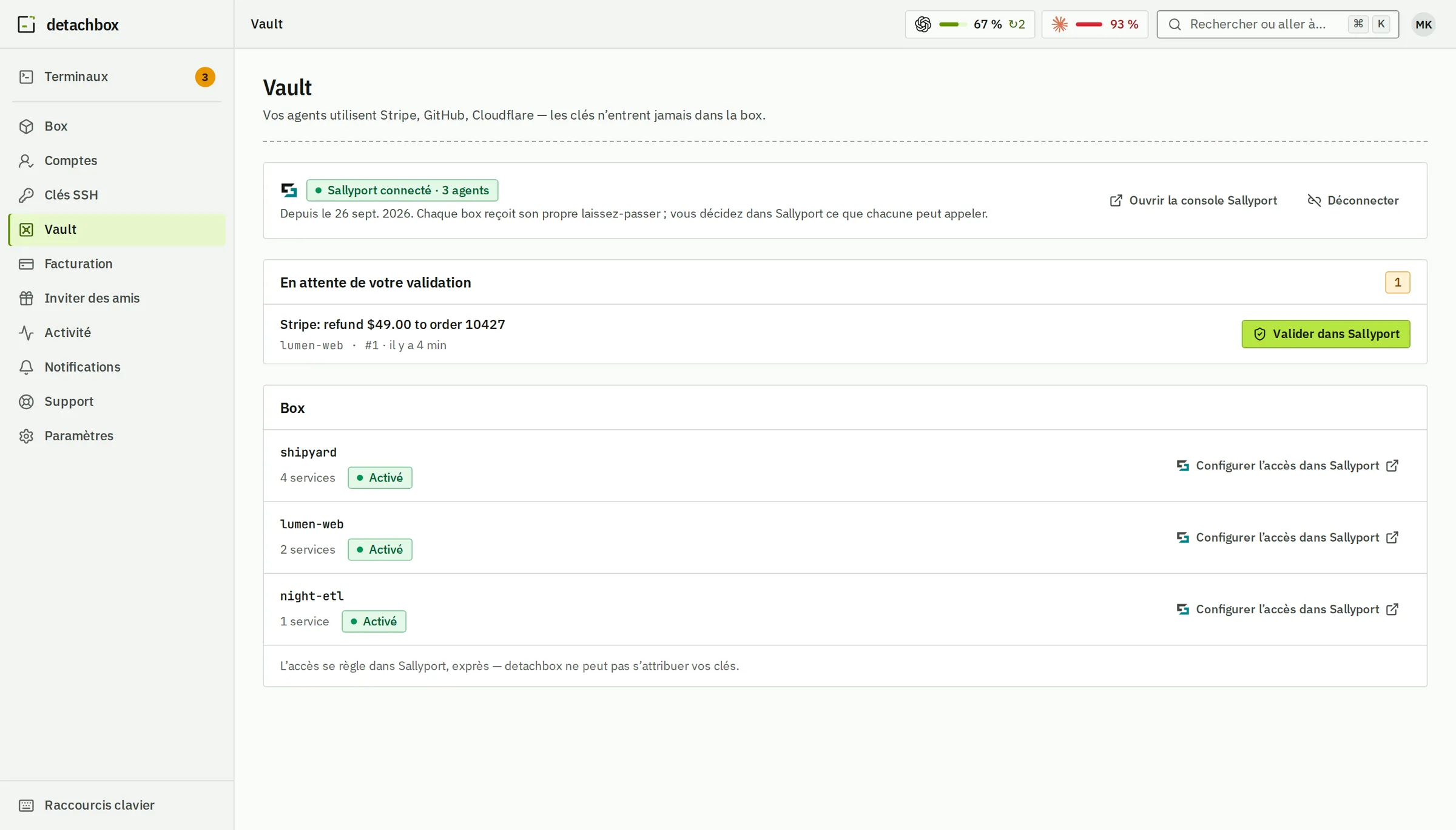 Vault, connecté à Sallyport Cloud : chaque box a son propre agent avec accès à ses propres services, et les clés n’entrent jamais dans la box.